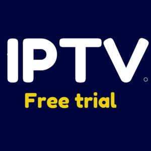 IPTV FREE TRIAL